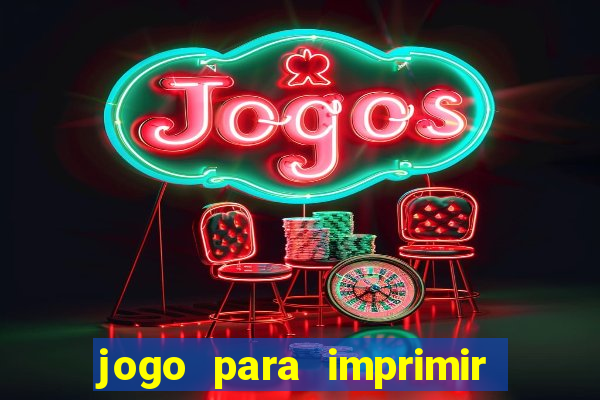 jogo para imprimir e montar